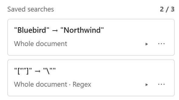 Two saved searches named "Codename to product name" and "Straighten quotes", with a 2 / 3 counter.